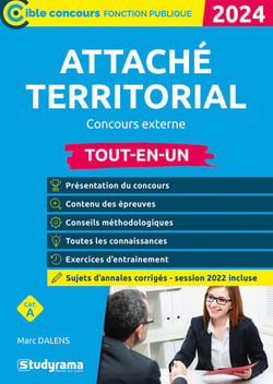 Attaché territorial : Concours externe - Tout-en-un - Catégorie A - Édition 2024