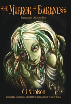The Mirror of Darkness - The Thane Amulet Tales, #3