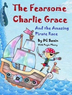 The Fearsome Charlie Grace and the Amazing Pirate Race