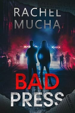 Bad Press