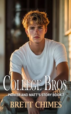College Bros: Chris and Kip 7 - College Bros, #7