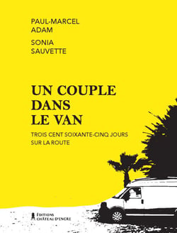 Un couple dans le van - Trois cent soixante-cinq jours sur la route