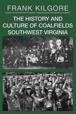 The History and Culture of Coalfields Southwest Virginia