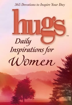 Hugs Daily Inspirations for Women - 365 Devotions to Inspire Your Day