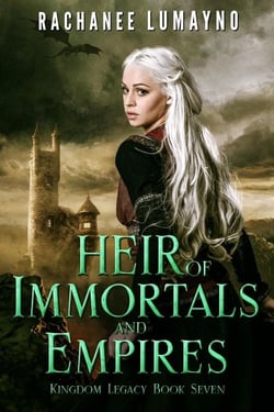 Heir of Immortals and Empires - Kingdom Legacy, #7