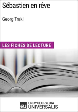 Sébastien en rêve de Georg Trakl - Les Fiches de lecture d'Universalis