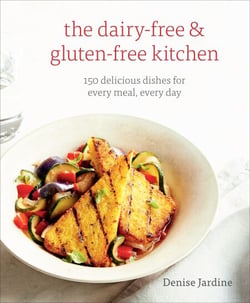 The Dairy-Free &amp; Gluten-Free Kitchen - 150 Delicious Dishes for Every Meal, Every Day [A Cookbook]