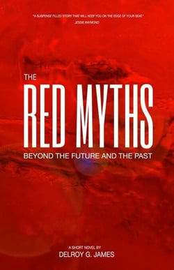 The Red Myths: Beyond the Future and the Past