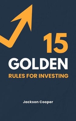 15 Golden Rules for Investing - Big Millions, #1