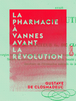 La Pharmacie à Vannes avant la Révolution