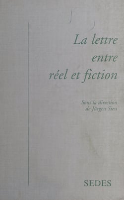 La Lettre entre réel et fiction