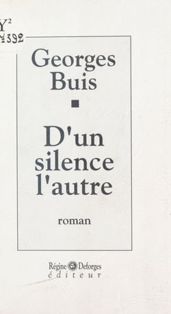 D'un silence l'autre
