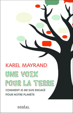 Une voix pour la terre - Comment je me suis engagé pour notre planète