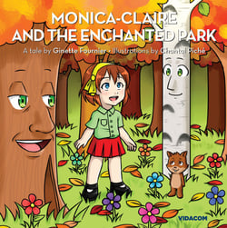 Monica-Claire and the enchanted park - Children's Story book, ages 4 and up