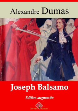 Joseph Balsamo – suivi d'annexes - Nouvelle édition Arvensa