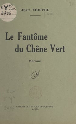 Le fantôme du chêne vert