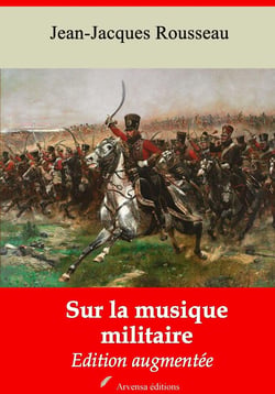 Sur la musique militaire – suivi d'annexes - Nouvelle édition 2019