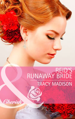 Reid's Runaway Bride