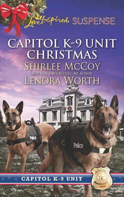Capitol K-9 Unit Christmas - Protecting Virginia (Capitol K-9 Unit) / Guarding Abigail (Capitol K-9 Unit)