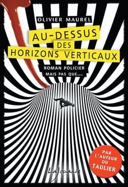 Au-dessus des horizons verticaux - Zac Bechler, T1
