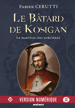 Le Marteau des sorcières - Le Bâtard de Kosigan, T3