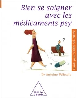 Bien se soigner avec les médicaments psy