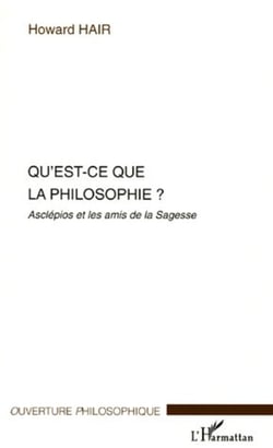 Qu'est-ce que la philosophie? - Asclépios et les amis de la Sagesse