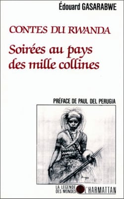 Soirées au pays des mille collines - Contes du Rwanda