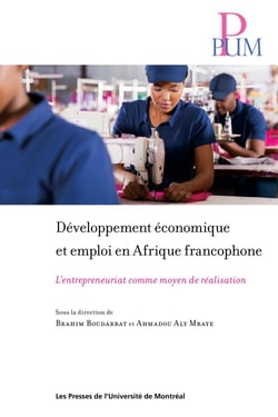 Développement économique et emploi en Afrique francophone - L'entrepreneuriat comme moyen de réalisation