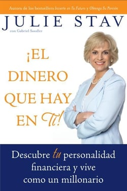 El Dinero que Hay en Ti! - Descubre Tu Personalidad Financiera y Vive Como un Millionario