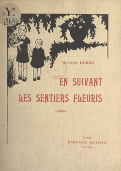 En suivant les sentiers fleuris - Récits à lire et à dire