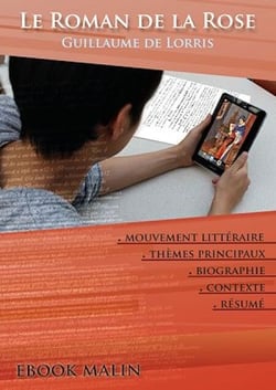 Fiche de lecture Le Roman de la Rose - Résumé détaillé et analyse littéraire de référence