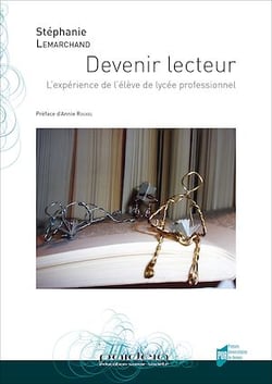 Devenir lecteur - L’expérience de l’élève de lycée professionnel