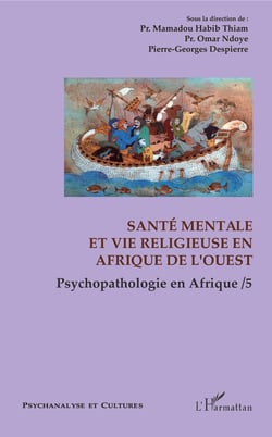 Santé mentale et vie religieuse en Afrique de l'Ouest - Psychopathologie en Afrique / 5