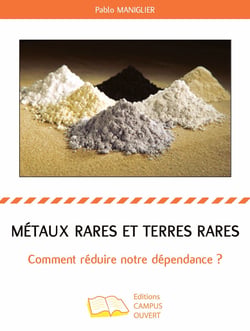 Métaux rares et terres rares - Comment réduire notre dépendance ?