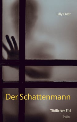Der Schattenmann - Tödlicher Eid