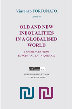 Old and new inequalities in a globalised world - Experiences from Europe and Latin America