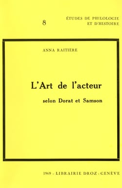 L'Art de l'acteur selon Dorat et Samson (1766-1863/65)