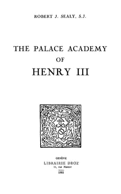 The Palace Academy of Henry III