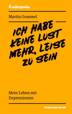 Ich habe keine Lust mehr, leise zu sein - Mein Leben mit Depressionen