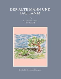 Der alte Mann und das Lamm - Kindergeschichte aus Griechenland
