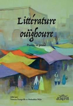 Jentayu - Littérature ouïghoure - Poésie et prose