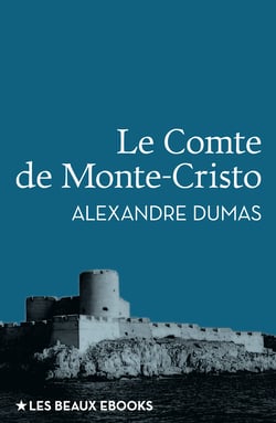 Le Comte de Monte-Cristo - Édition intégrale