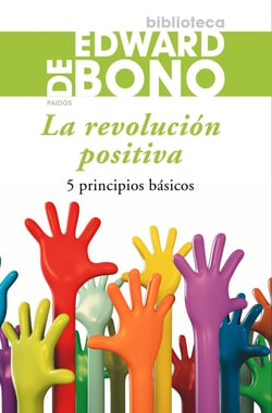 La revolución positiva - 5 principios básicos