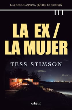 La ex / La mujer (versión española) - Las dos lo amaban. ¿Quién lo asesinó?