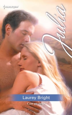 Con un beso - El mejor regalo para San Valentín, una novela de Harlequin