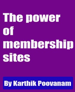 The power of membership sites