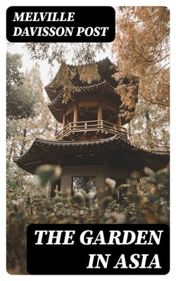 The Garden In Asia