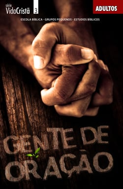 Gente de oração - Guia do Professor