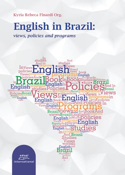 English in Brazil: - Views, policies and programs